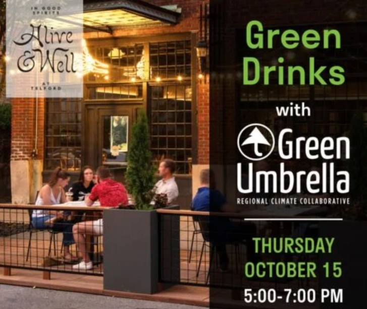 flyer of people sitting outside a restaurant that says Green Drinks with Green Umbrella Thursday October 15 5 - 7pm